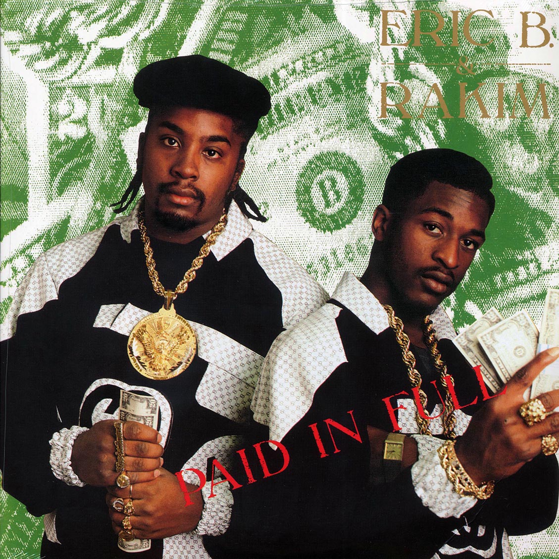 Eric B & Rakim - Paid In Full