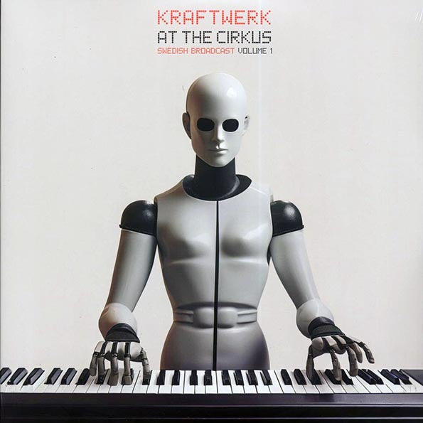 Kraftwerk - At The Cirkus Volume 1: Swedish Broadcast (Ltd.) (2xLP) (Red vinyl)