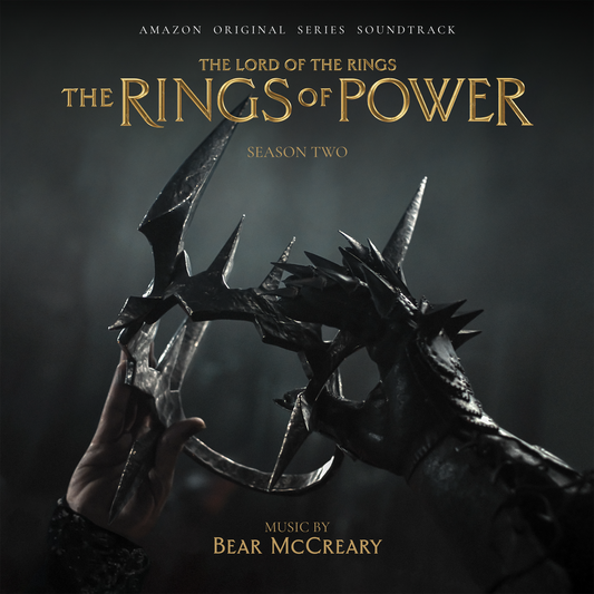 Bear McCreary - The Lord of the Rings: The Rings of Power - Season Two - Original Soundtrack