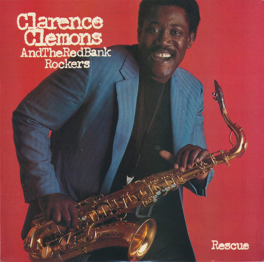 Clarence Clemons & The Redbank Rockers - Rescue