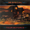 Tour De Force - 38 Special