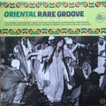 Various Artists - Oriental Rare Groove: Rare Funky Songs From The Arabic World