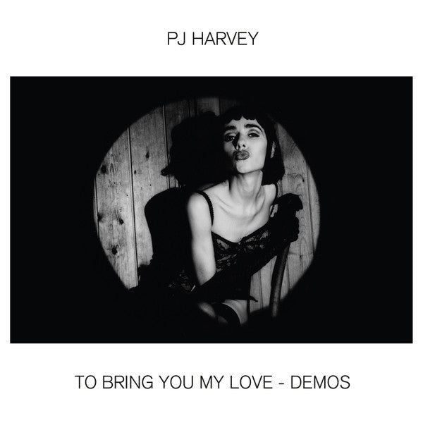 PJ Harvey — To Bring You My Love - Demos