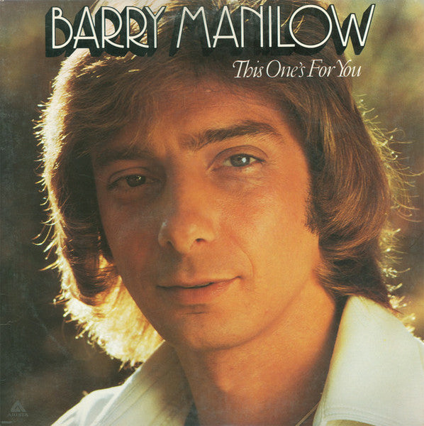 Barry Manilow - This one is for you