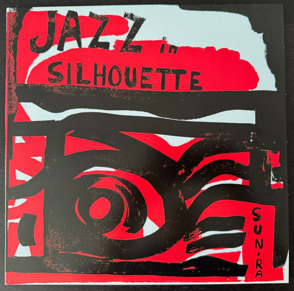 The Sun Ra Arkestra — Jazz In Silhouette