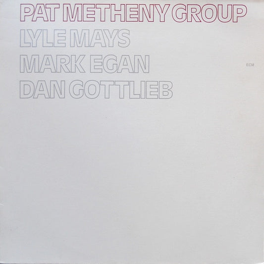 Pat Methany Group - Pat Methany Group