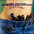 James Cotton - Live & on the move
