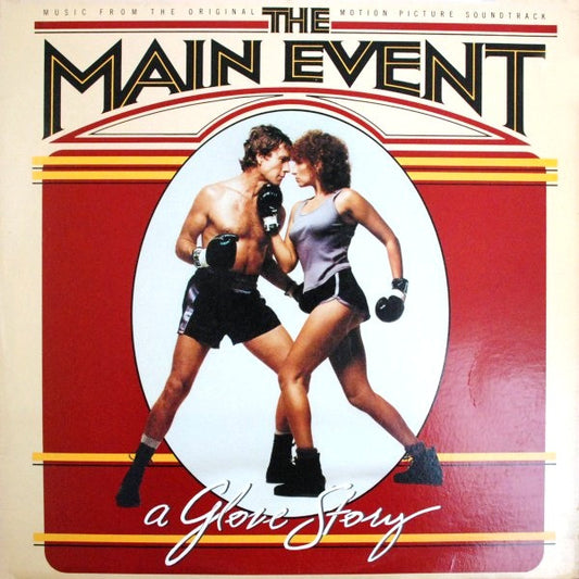 Barbara Streisand - The Main Event (A Glove Story) (Music From The Original Motion Picture Soundtrack)
