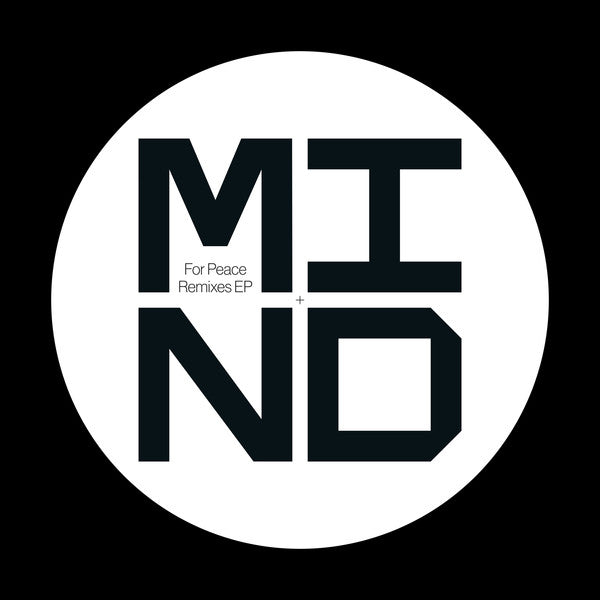 MIND — For Peace Remixes EP