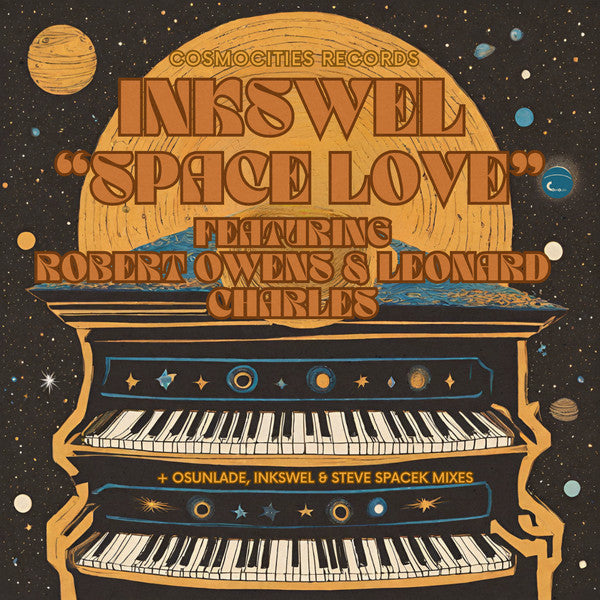 Inkswel Featuring Robert Owens & Leonard Charles — Space Love
