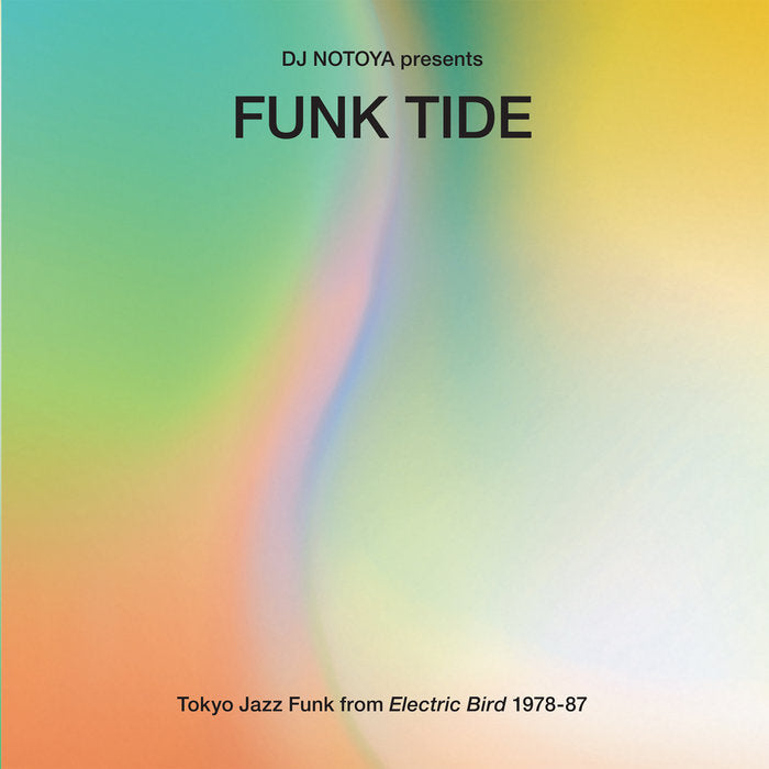 Various Artists - Tokyo Jazz-Funk From Electric Bird 1978-87, Funk Tide